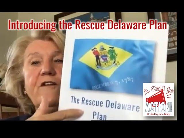 Introducing the Rescue Delaware Plan