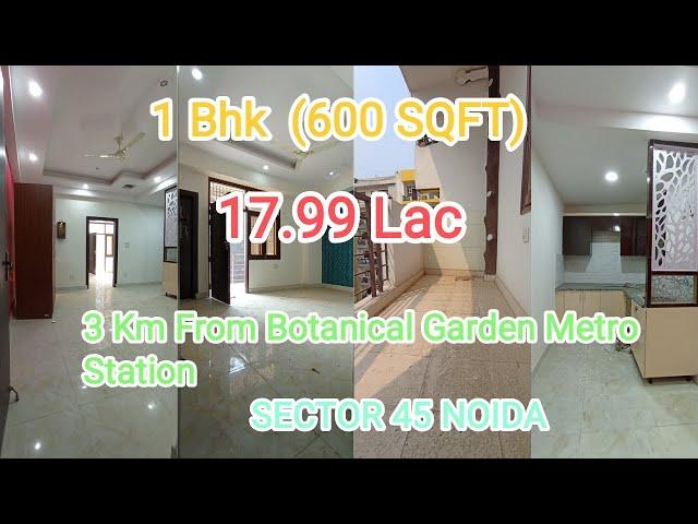 1 bhk flat near Botanical garden metro below 18 lac @networthrealty3617 9717428211/9971566511