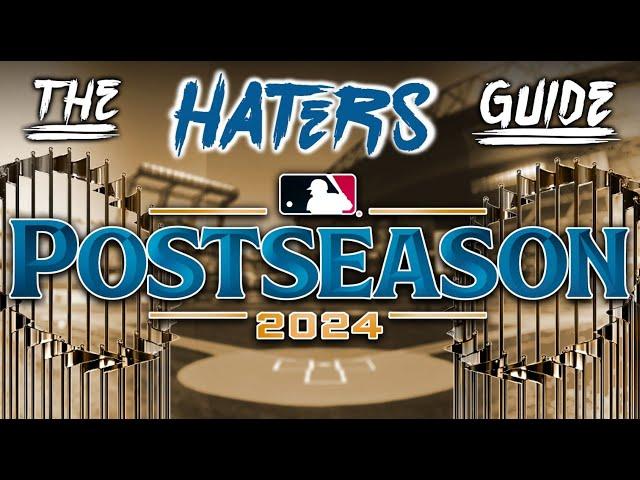 The Haters Guide to the 2024 MLB Postseason