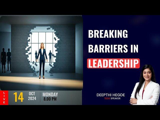 Breaking Barriers in Leadership #CareerDwar #leadershipskills