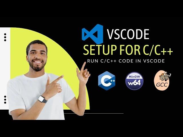 How to Set up Visual Studio Code for C and C++ Programming 2025