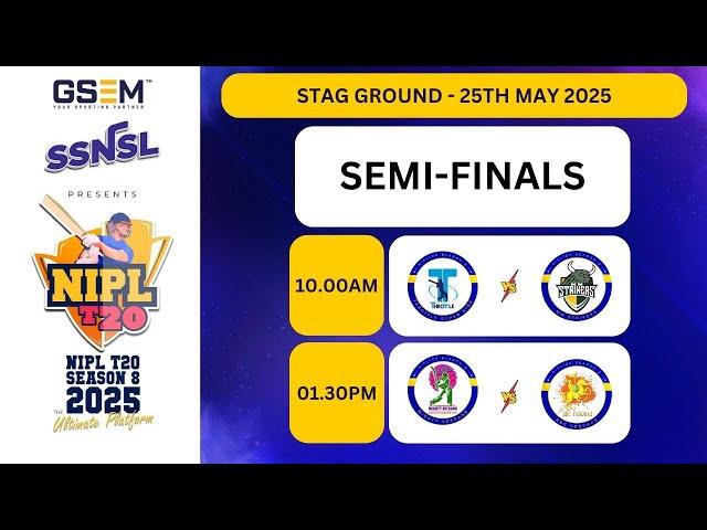 SSNSL NIPLT20 SEASON-8 II STAG GROUND II SEMI-FINALS