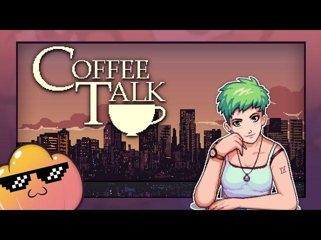 Coffee Talk (Fully Voice-Acted) - Part [1/2]