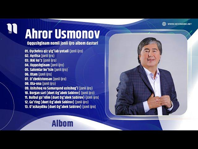 Ahror Usmonov - Oqqushginam nomli jonli ijro albom dasturi