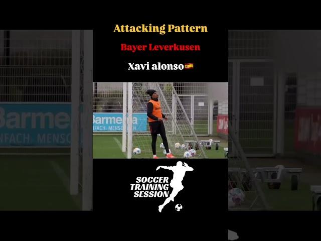 바이엘 레버쿠젠/샤비알론소 - 공격패턴 Bayer Laverkusen/Xavi alonso - Attacking pattern #footballtraining #축구훈련