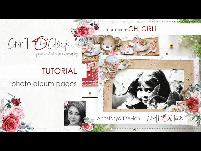 TUTORIAL - Photo album pages - OH, GIRL! - design by: Anastasiia Tysevych