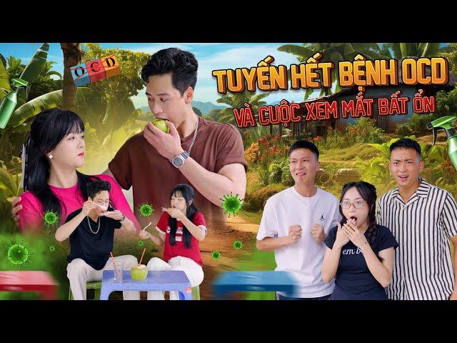 TUYẾN HẾT BỆNH OCD VÀ CUỘC XEM MẮT BẤT ỔN | Hai Anh Em Phần 789 | Phim Tình Cảm Hài Hước Gãy Media