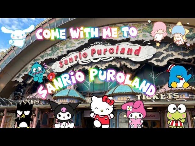 I WENT TO SANRIO PUROLAND!! 