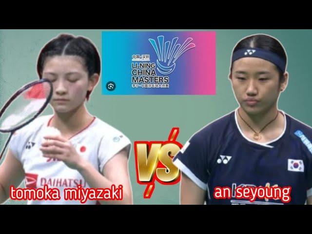 AN SEYOUNG [KOR] VS TOMOKA MIYAZAKI [JPN] | SEMIFINAL CHINA MASTERS 2024