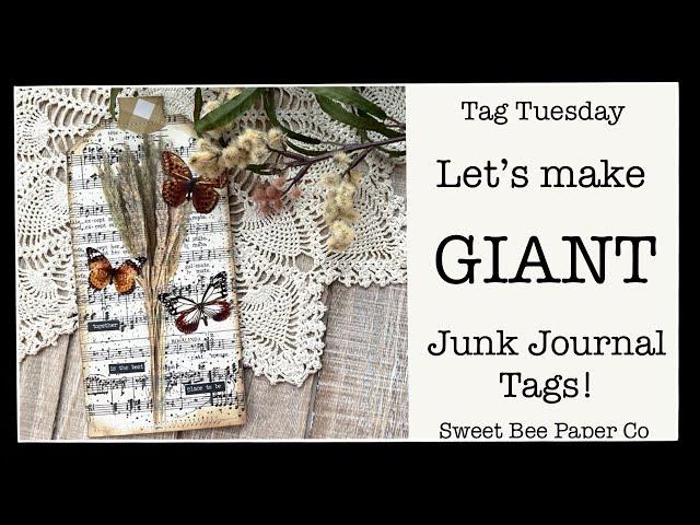 Let's Make Giant Junk Journal Tags! | Big Tags | Tag Tuesday |#tagtuesday