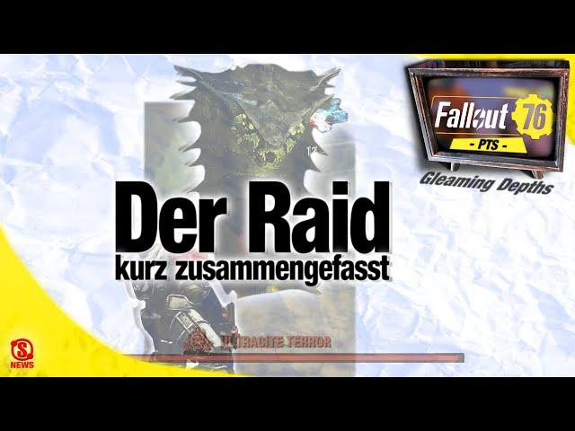 Der Raid "Gleaming Depths" in Fallout 76 - kurz zusammengefasst | vom Test-Server (PTS)