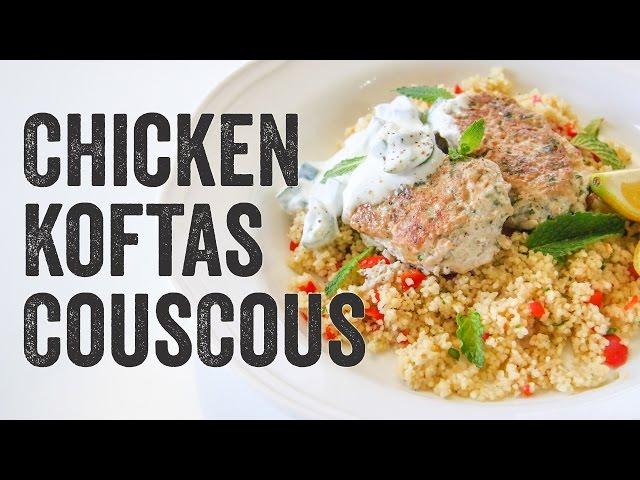 Chicken Koftas with Couscous Recipe : Season 3, Ep. 7 - Chef Julie Yoon