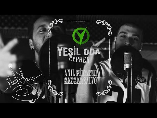 Anıl Piyancı & Sansar Salvo - Yeşil Oda Cypher