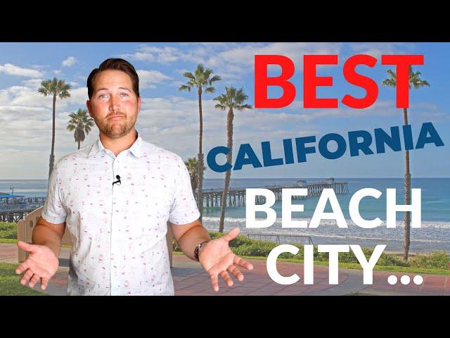 5 Reasons San Clemente is the BEST Beach City to Live in | Best Beach City in California