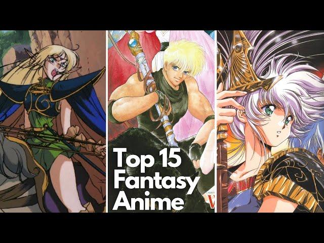 Top 15 Classic Fantasy Anime