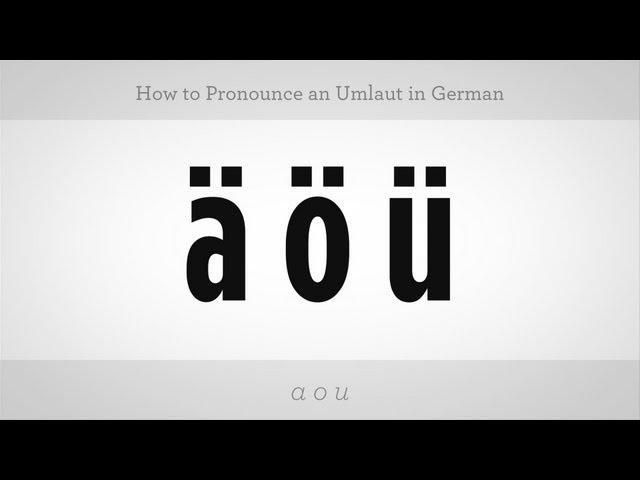 How to Pronounce an Umlaut | German Lessons