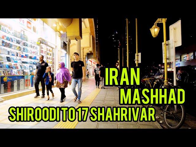 Mashhad Iran, Shiroodi to 17 Shahrivar street in Mashhad, IRAN