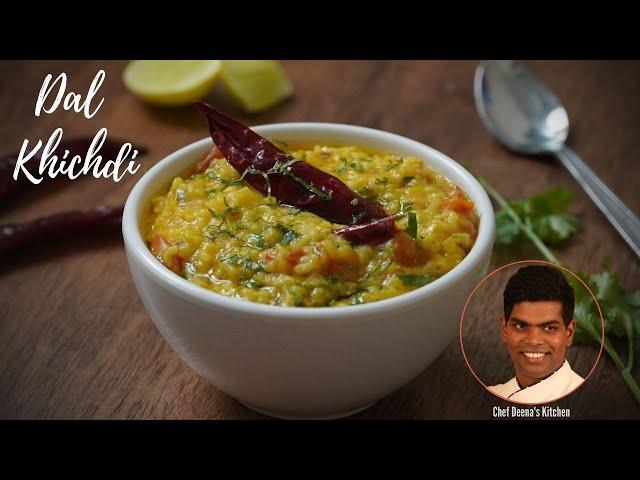 Dal Khichdi Recipe In Tamil | How to Make Moong Dal Khichdi | CDK #303 | Chef Deena's Kitchen