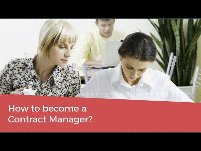 How to become a Contract Manager?