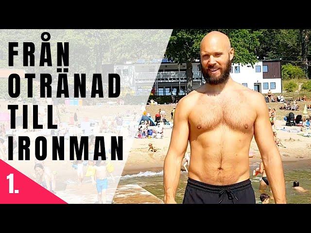 Ironman träning för nybörjare DEL 1 [Träna inför Ironman Triathlon, tips på träning och utrustning]