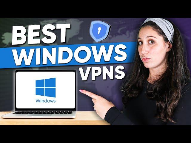 Best VPN for Windows PC - Why I Chose This Three...