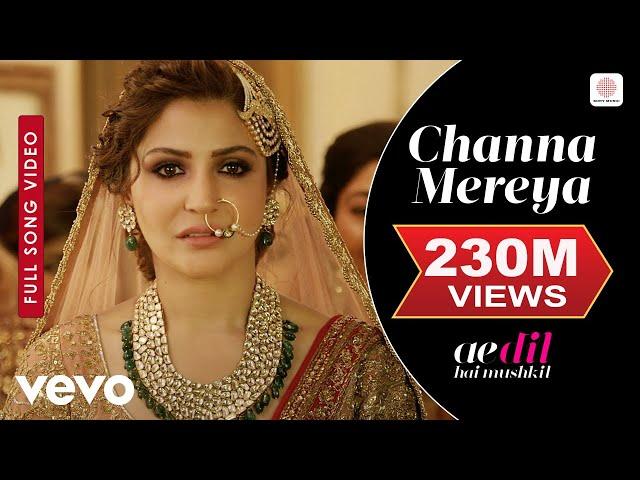 Channa Mereya Full Video - ADHM|Ranbir Kapoor, Anushka|Arijit Singh|Pritam|Karan Johar