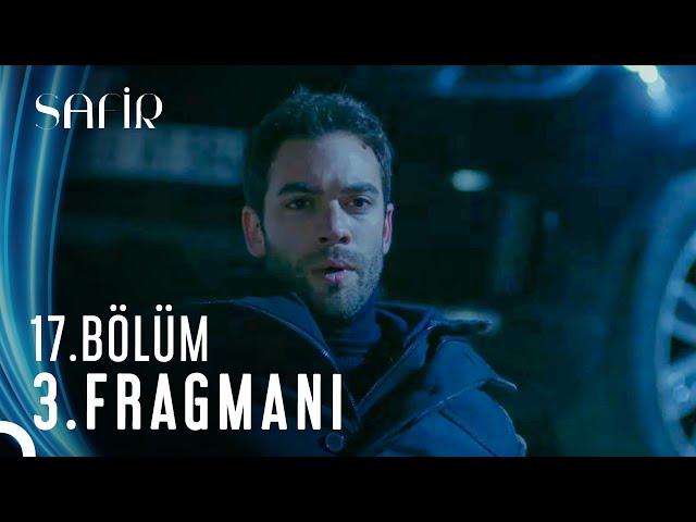 Safir 17. Bölüm 3. Fragmanı