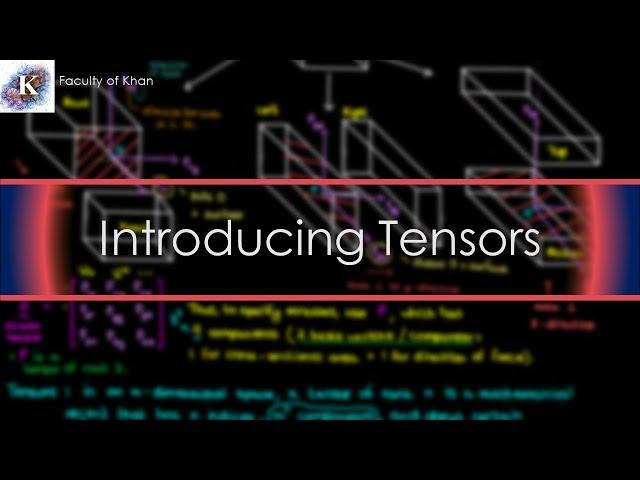 Introduction to Tensors