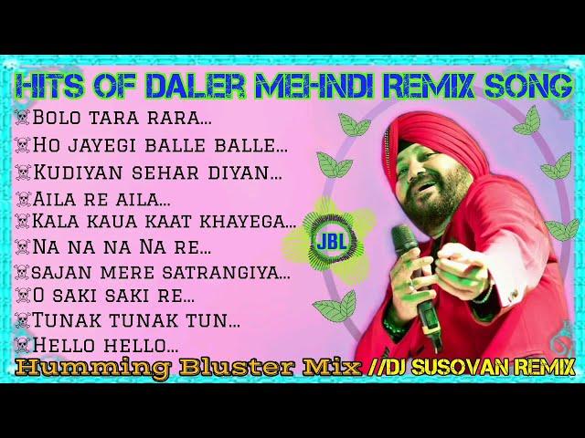 Daler Mehndi Nonstop dj song/Hits of Daler Mehndi Dance Special/Dj Susovan Remix @CP.Present