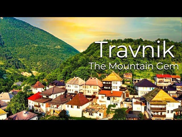 The Mountain Gem You’ve Never Heard Of || Travnik Bosnia and Herzegovina