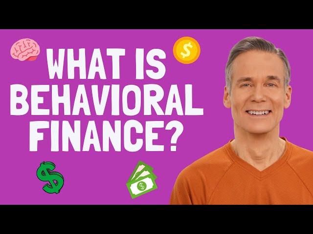 What is Behavioral Finance?