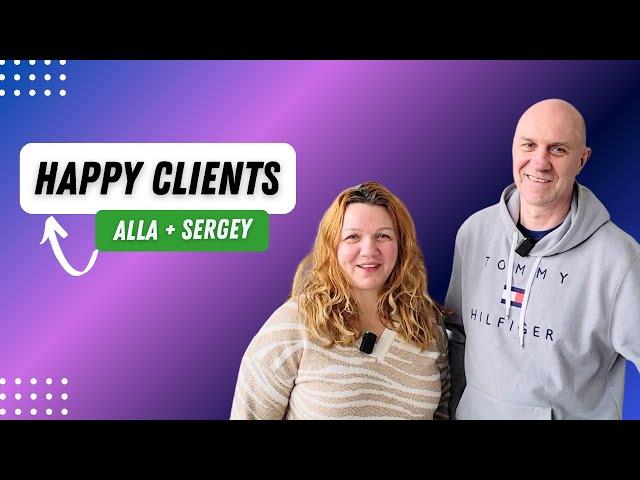 Alla & Sergey - A Testimonial of a Happy client | Artem Lysenko, REALTOR®