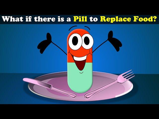 What if there is a Pill to Replace Food? + more videos | #aumsum #kids #science #education #children