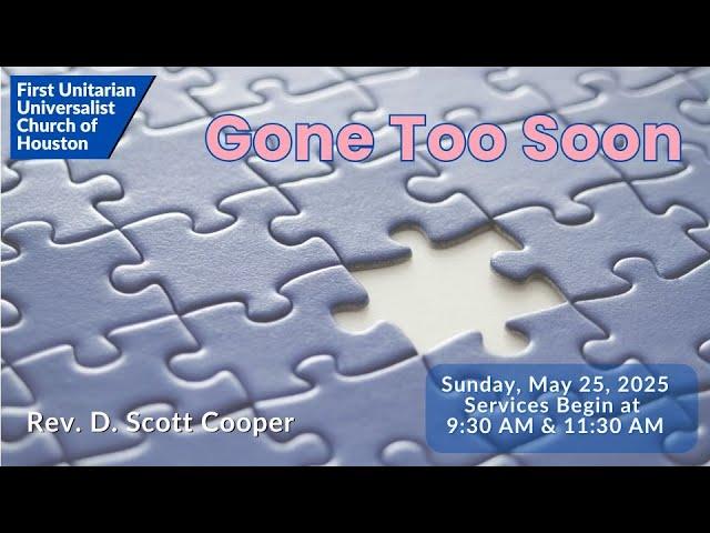 "Gone Too Soon" – Rev. D. Scott Cooper