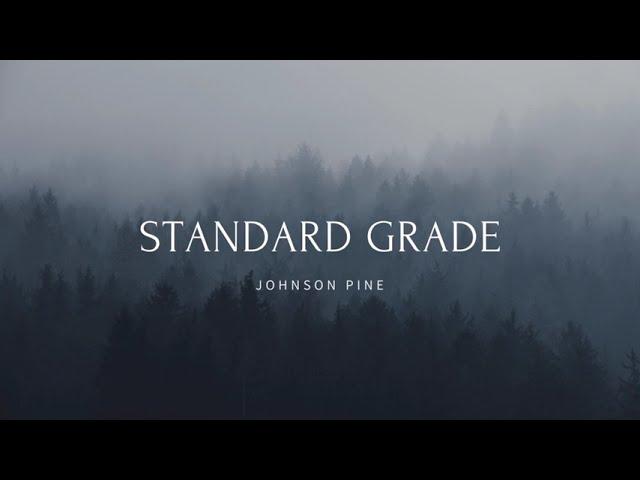 Standard Grade - Johnson Pine