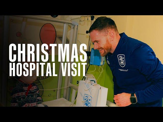 HUDDERSFIELD TOWN CHRISTMAS HOSPITAL VISIT 2024