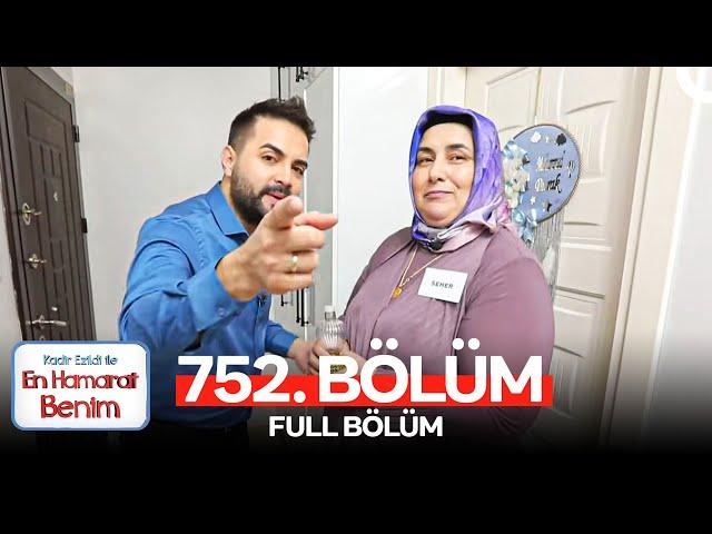 En Hamarat Benim 752. Bölüm