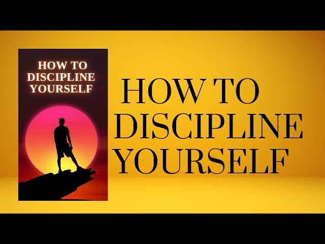 "Mastering Self-Discipline: Your Guide to Personal Empowerment (Audiobook)"