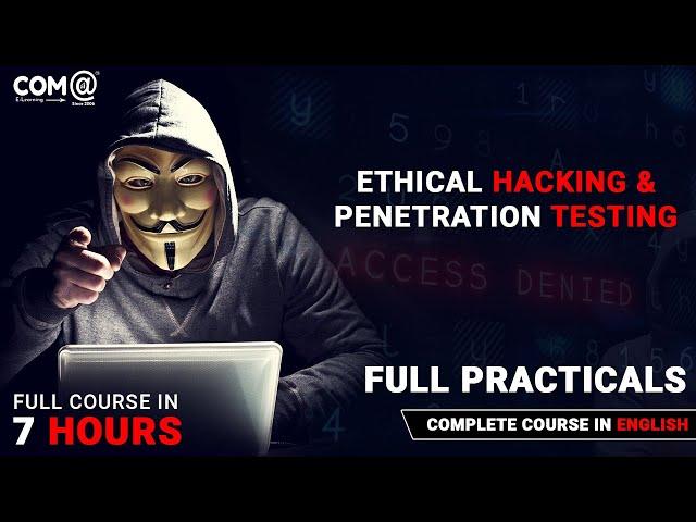 Ethical Hacking Full Course | Learn Ethical Hacking in 7 Hours | Ethical Hacking Tutorial