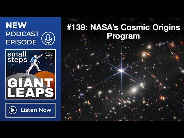 Podcast Episode 139: NASA's Cosmic Origins Program