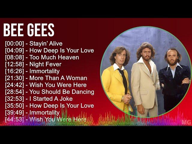 Bee Gees 2024 MIX Best Songs - Stayin’ Alive, How Deep Is Your Love, Too Much Heaven, Night Fever