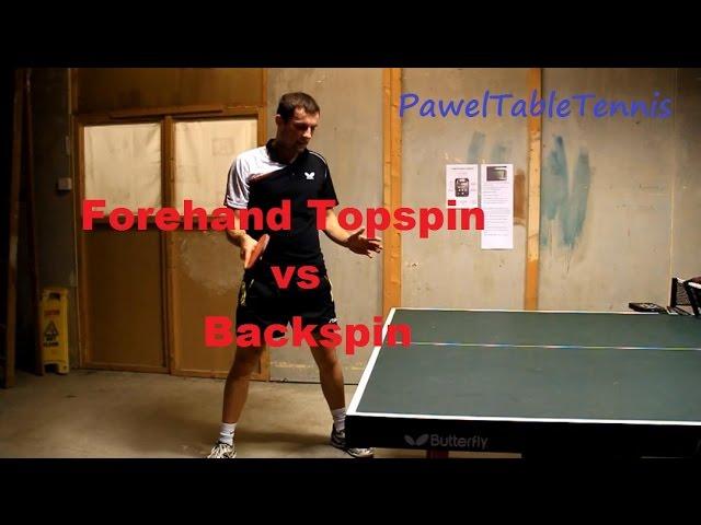 Forehand Topspin vs Backspin - Tenis Stołowy