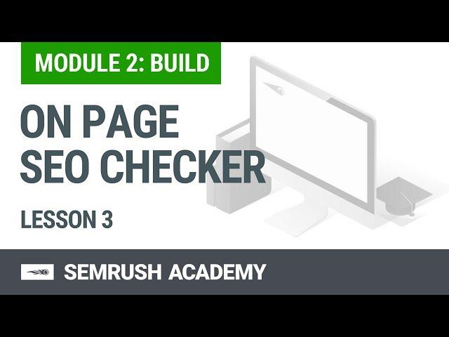 Module 2. Lesson 3. On Page SEO Checker