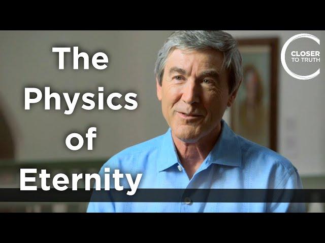 Paul Davies - The Physics of Eternity