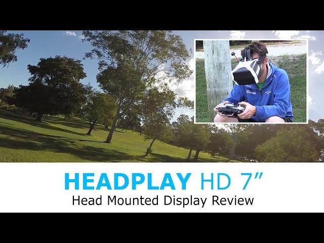 Headplay HD 7" FPV Headset Review