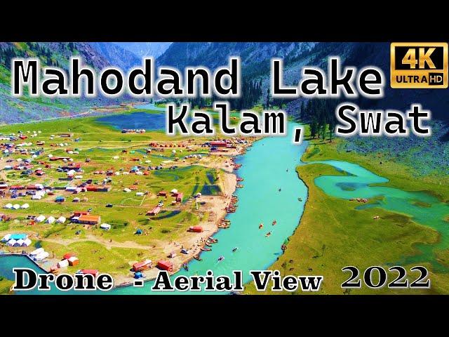 Mahodand Lake, Kalam - Swat, Pakistan 2022 - Drone Aerial View 4K