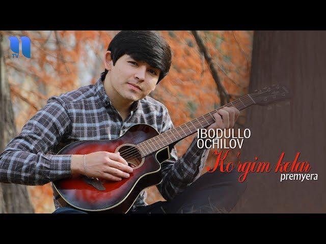 Ibodullo Ochilov - Ko'rgim kelar | Ибодулло Очилов - Кўргим келар (music version)