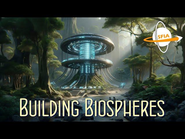 Building Biospheres: Engineering Self-Sustaining Ecosystems for Future Worlds