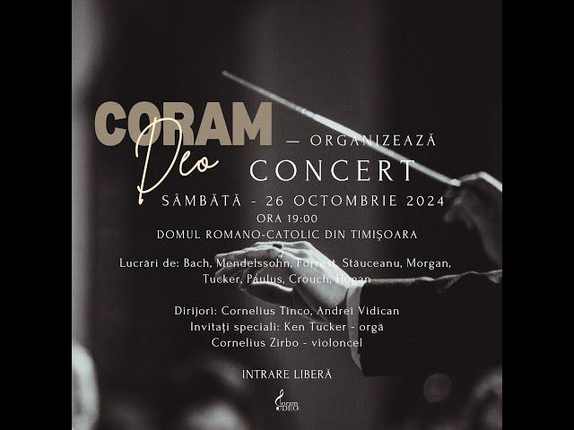 Concert Coram Deo - 26 octombrie 2024 - Domul Romano-Catolic din Piața Unirii, Timisoara