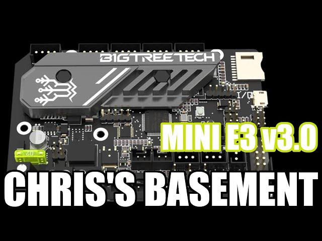 BigTreeTech - SKR Mini E3 v3.0 - Chris's Basement